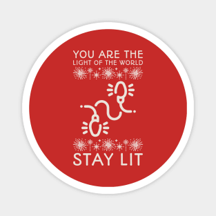 You Are the Light of the World - Stay Lit Magnet